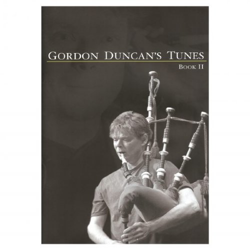 G. Duncan Gordon Duncan's Tunes Volume 2